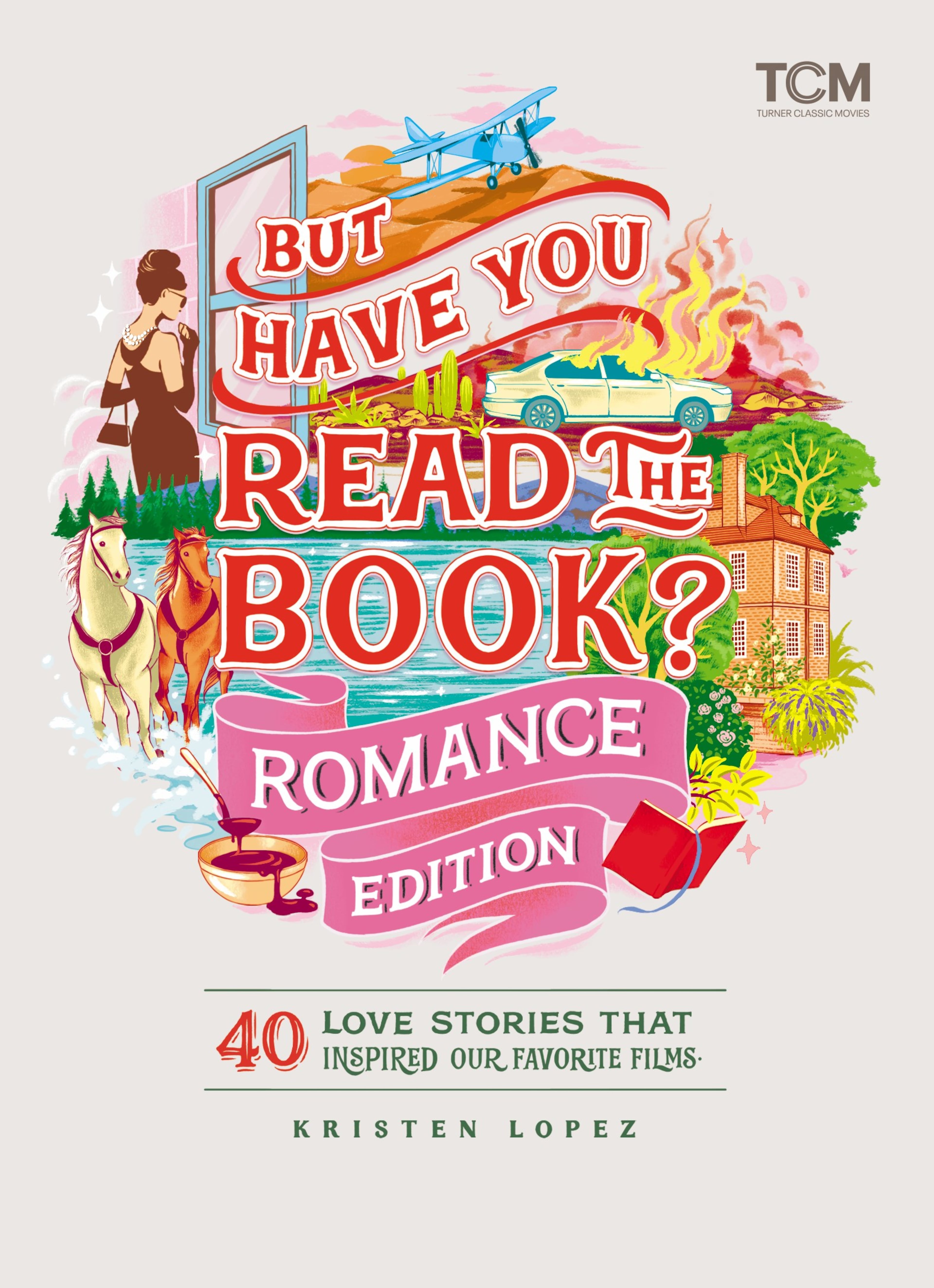"But Have You Read the Book? Romance Edition" by Kristen Lopez. (Courtesy of Running Press)