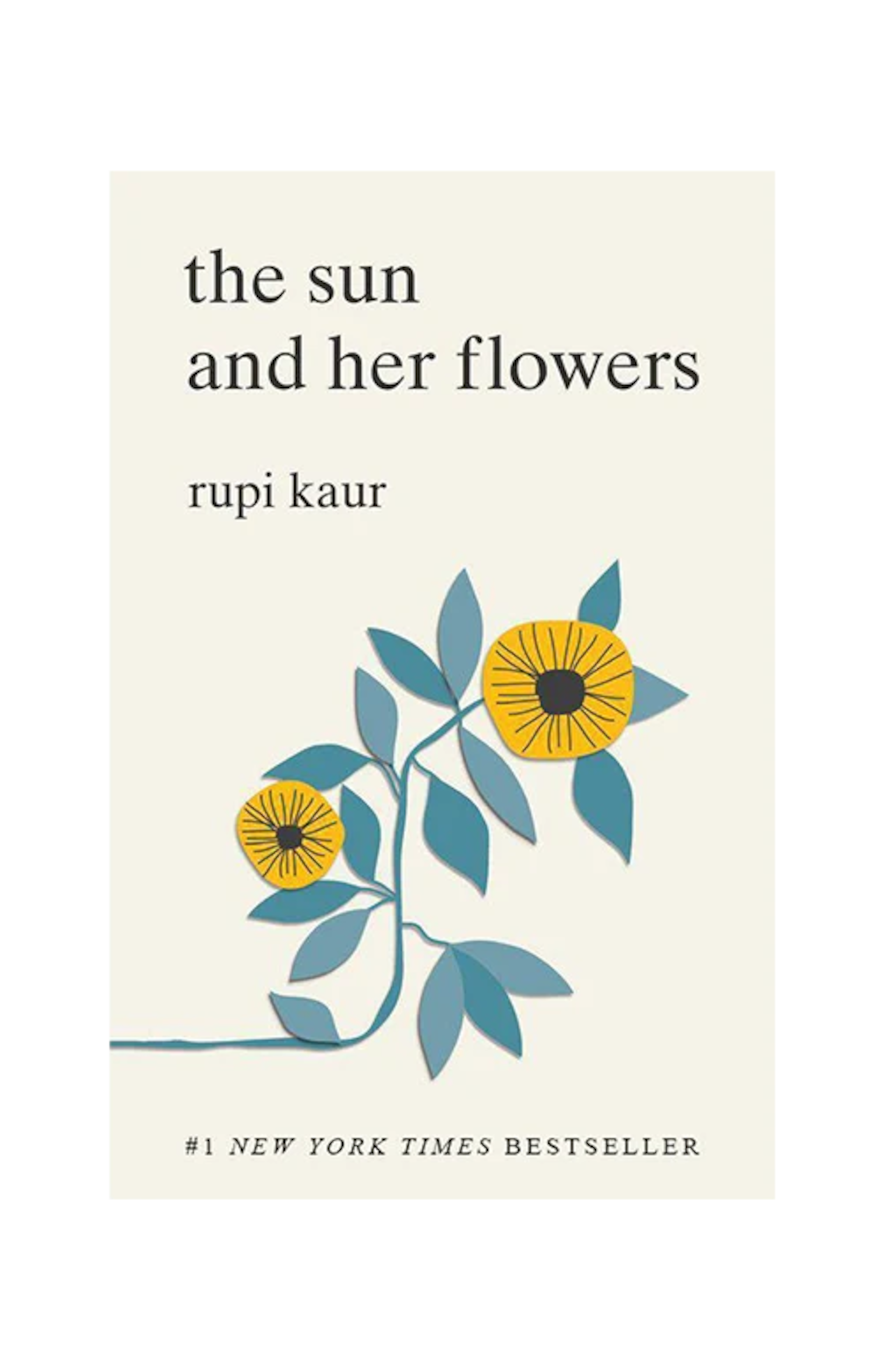 "The Sun and Her Flowers" by Rupi Kaur