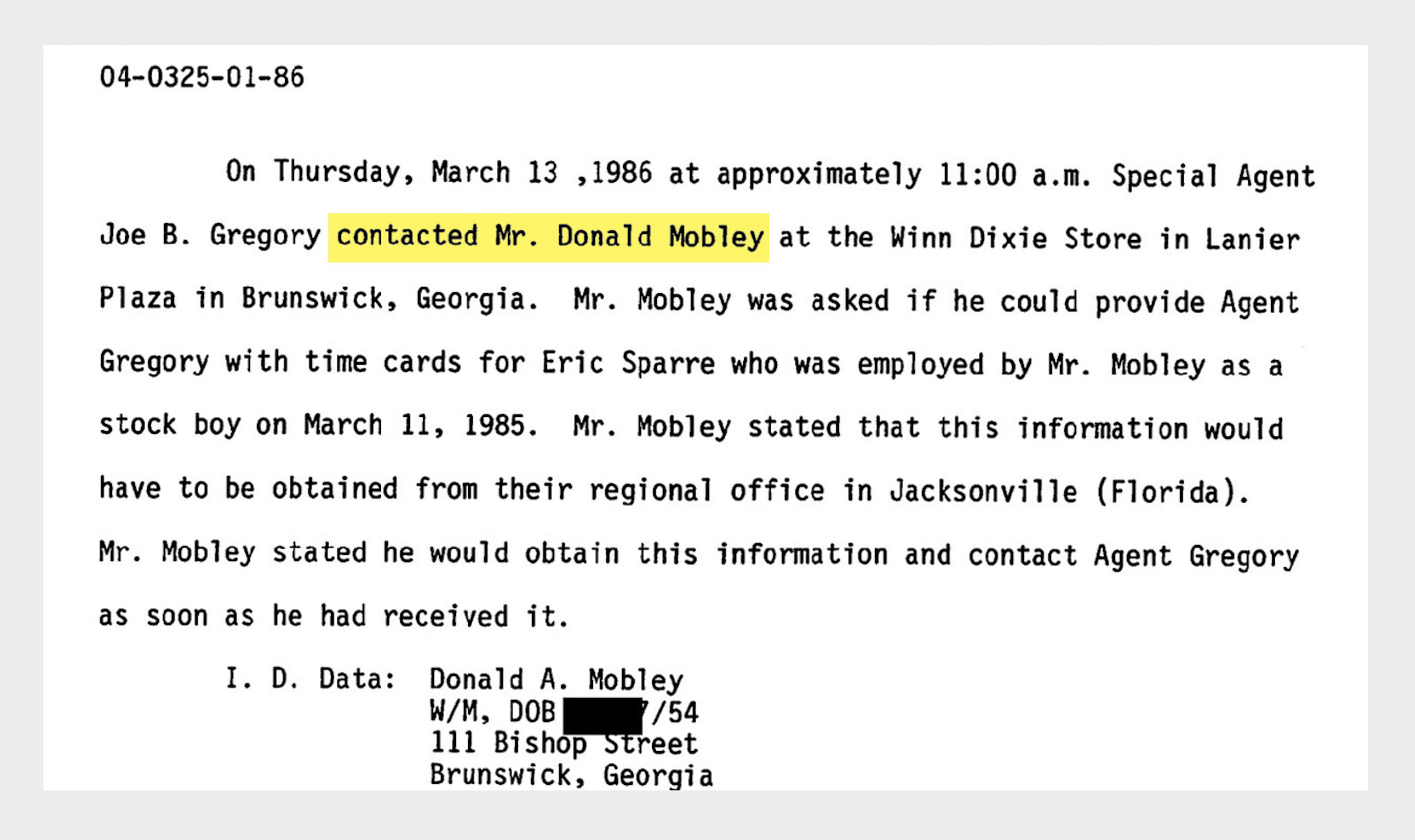 This note filed by GBI Special Agent Joe Gregory in 1986 details the alibi that he was given by "Mr. Donald Mobley" regarding Erik's Sparre's whereabouts on the night of the Swain murders.