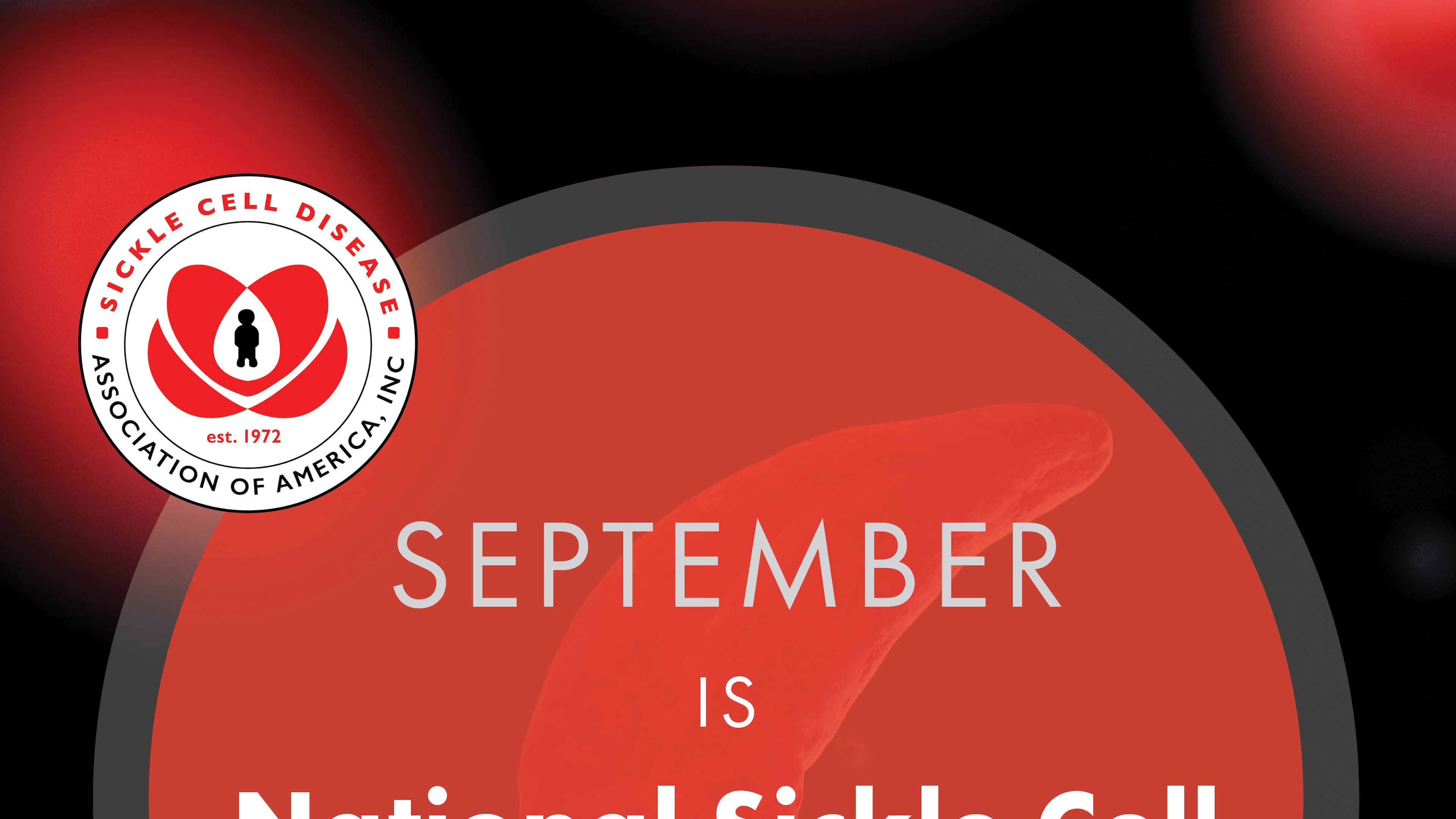 September is National Sickle Cell Awareness Month.