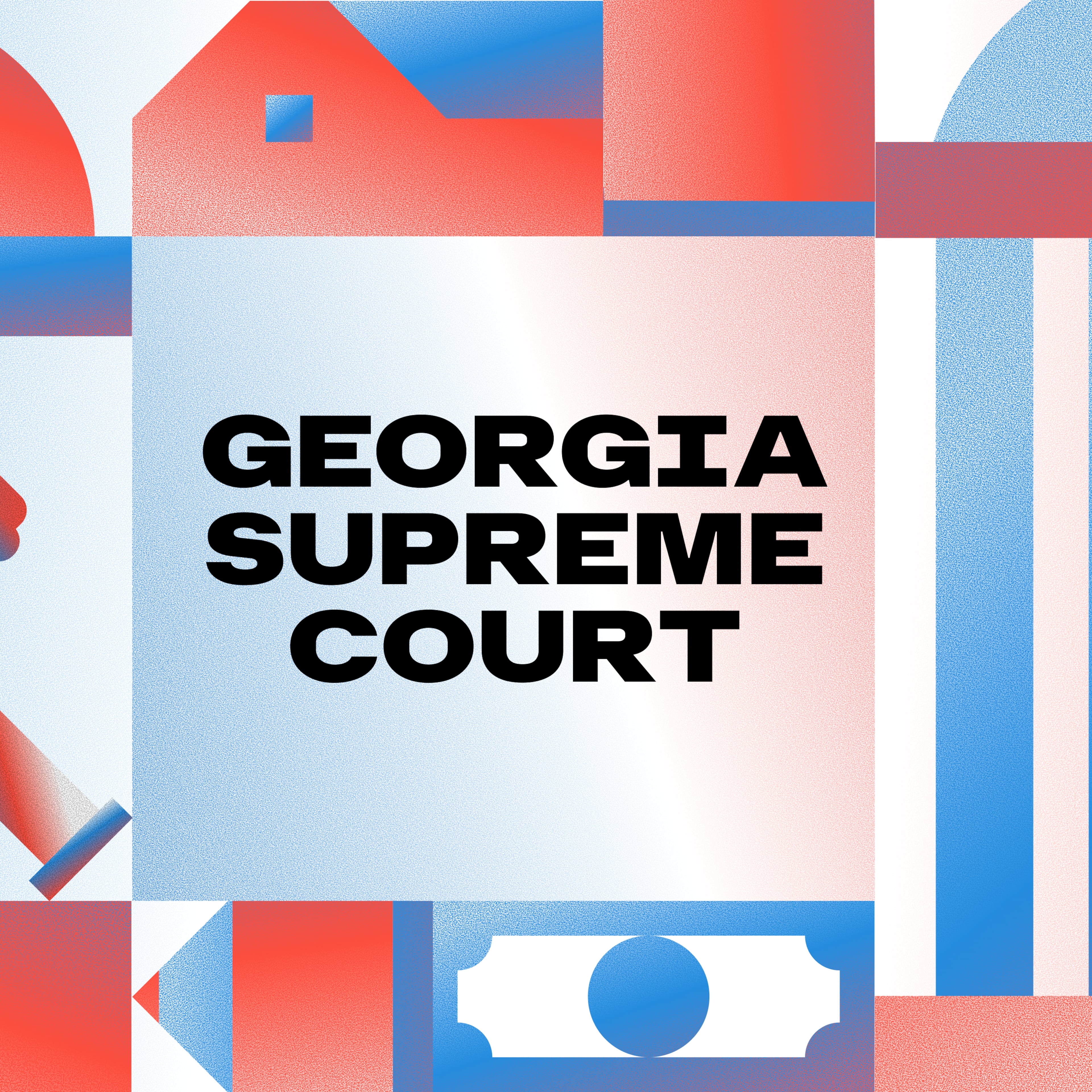Georgia Votes - Georgia Supreme Court